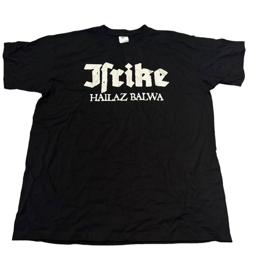 Isrike - Hailaz Balwa T-Shirt